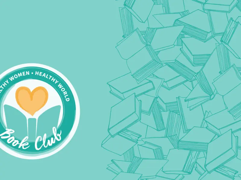 Healthy Women, Healthy World Book Club
