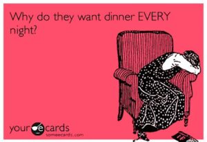 Why do they want dinner every night meme. 