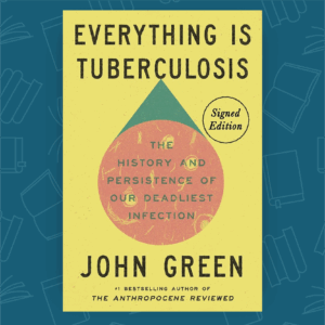 Everything is Tuberculosis book cover